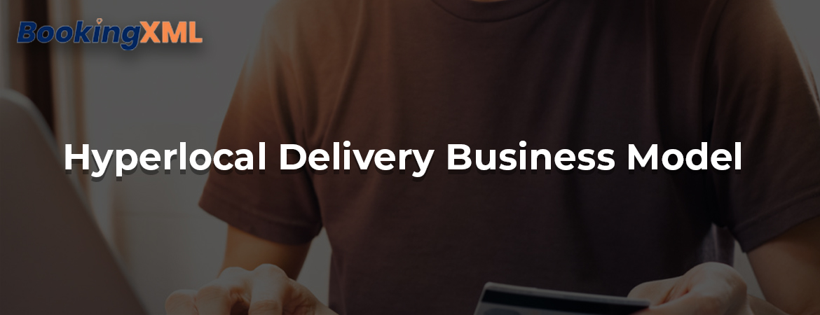 Hyperlocal-Delivery-Business-Model