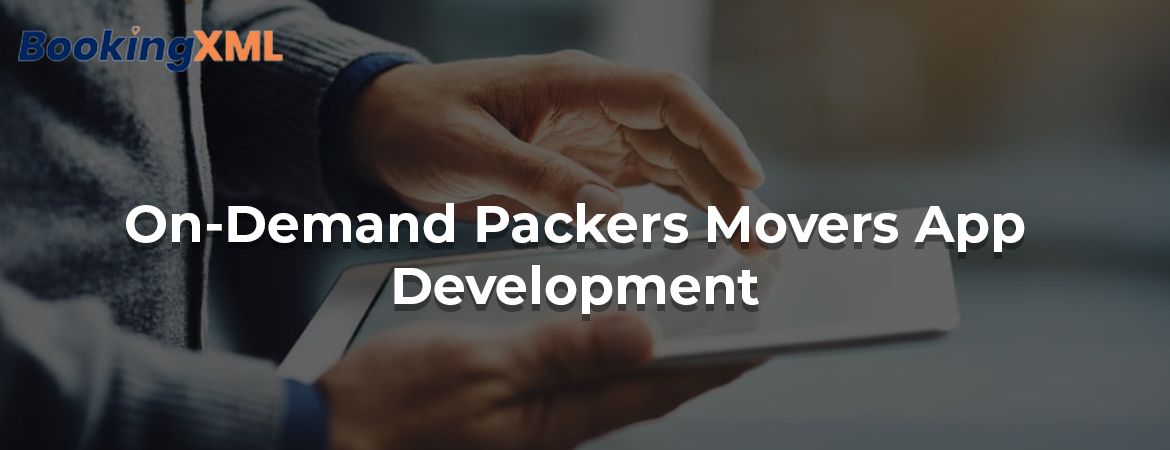 On-Demand Packers Movers App Development
