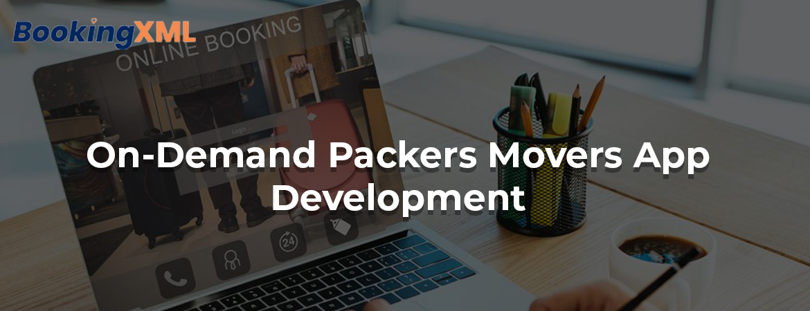 On-Demand Packers Movers App Development