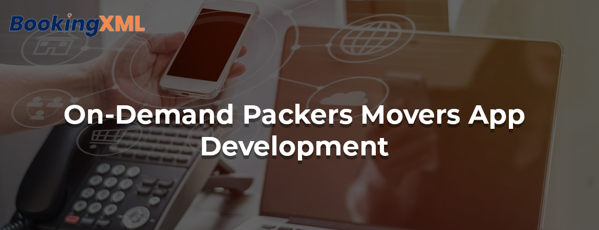 On-Demand Packers Movers App Development
