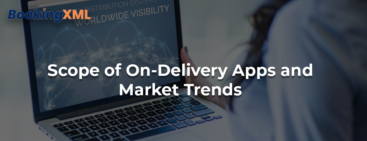 Scope-of-On-Delivery-Apps-and-Market-Trends