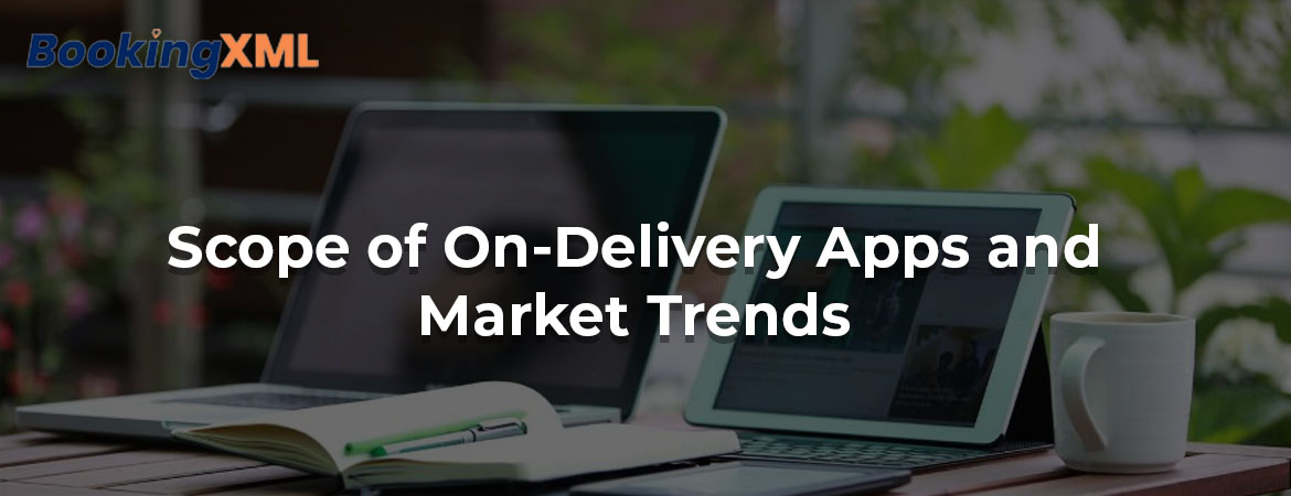 Scope-of-On-Delivery-Apps-and-Market-Trends
